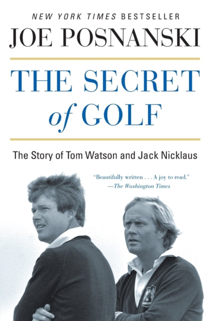 Book cover of: Secret of Golf. By: Joe Posnanski