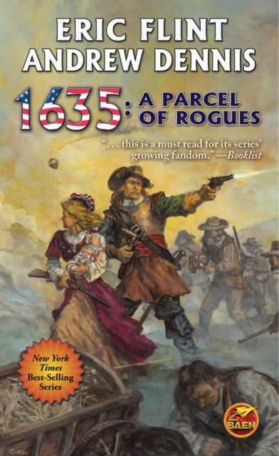 Book cover of: 1635: A Parcel of Rogues. By: Eric Flint