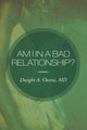 Book cover of: Am I in a Bad Relationship?