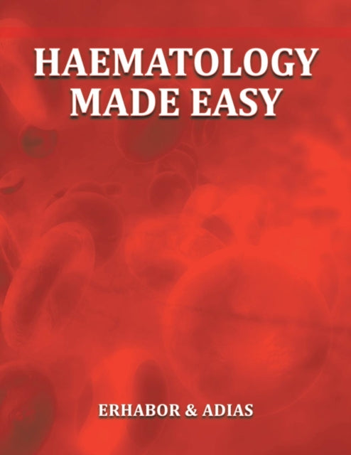 Book cover of: Haematology Made Easy
