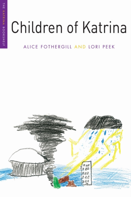 Book cover of: Children of Katrina. By: Alice Fothergill