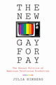 Book cover of: New Gay for Pay. By: Julia Himberg