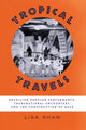 Book cover of: Tropical Travels. By: Lisa Shaw