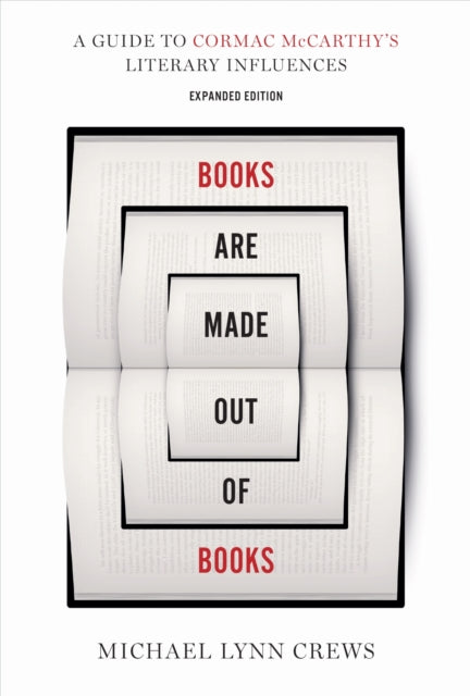 Book cover of: Books Are Made Out of Books. By: Michael Lynn Crews