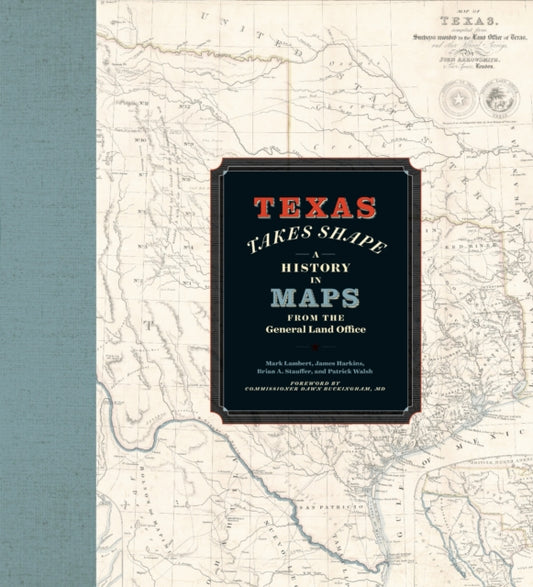 Book cover of: Texas Takes Shape. By: Mark Lambert