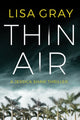 Book cover of: Thin Air. By: Lisa Gray