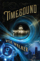 Book cover of: Timebound. By: Rysa Walker