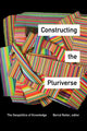 Book cover of: Constructing the Pluriverse