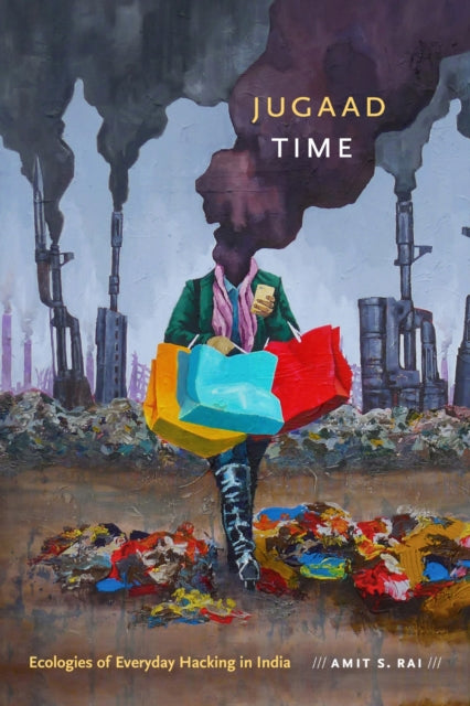 Book cover of: Jugaad Time. By: Amit S. Rai