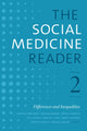 Book cover of: Social Medicine Reader, Volume II, Third Edition