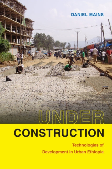 Book cover of: Under Construction. By: Daniel Mains