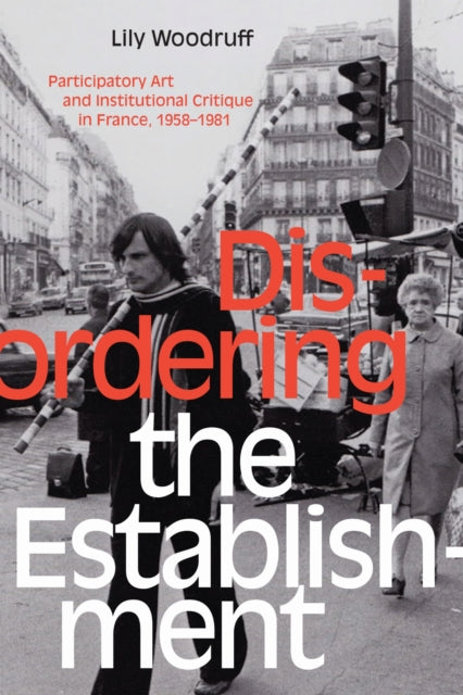 Book cover of: Disordering the Establishment. By: Lily Woodruff
