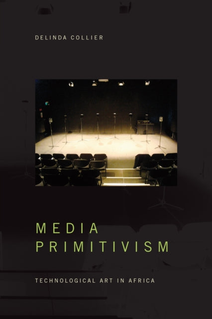 Book cover of: Media Primitivism. By: Delinda Collier