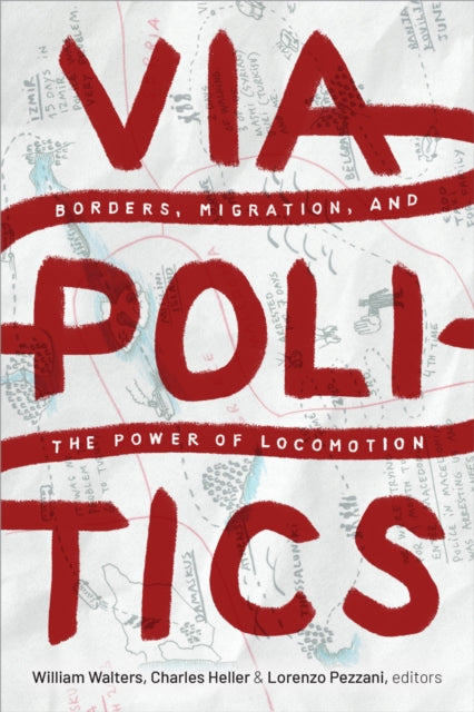 Book cover of: Viapolitics. By: William Walters