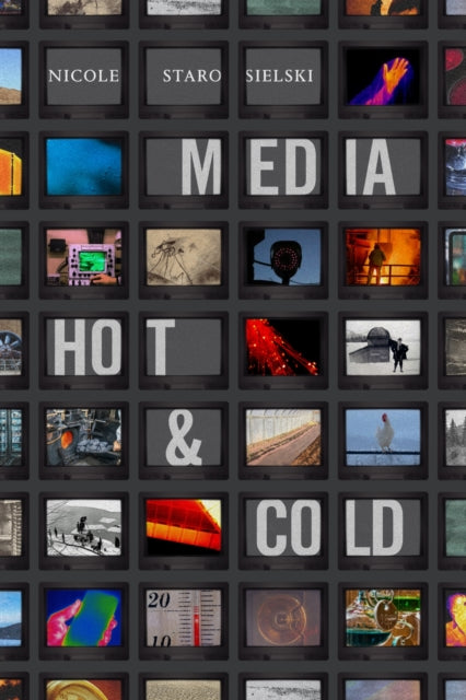 Book cover of: Media Hot and Cold. By: Nicole Starosielski