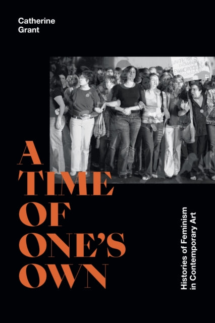 Book cover of: Time of One's Own. By: Catherine Grant