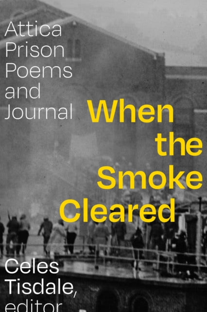Book cover of: When the Smoke Cleared. By: Celes Tisdale