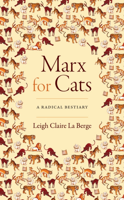 Book cover of: Marx for Cats. By: Leigh Claire La Berge