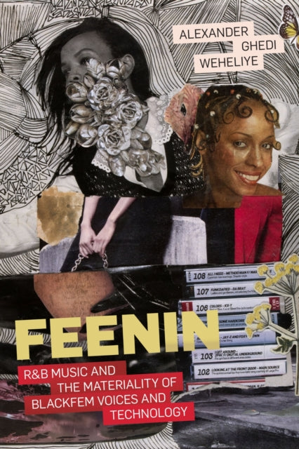 Book cover of: Feenin. By: Alexander G. Weheliye