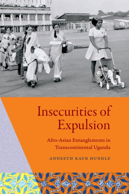 Book cover of: Insecurities of Expulsion