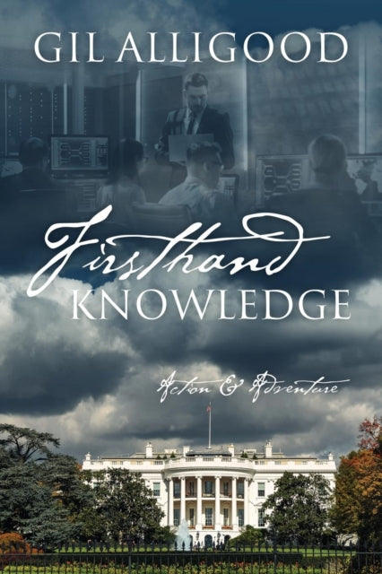 Book cover of: Firsthand Knowledge. By: Gil Alligood