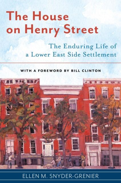 Book cover of: House on Henry Street. By: Ellen M. Snyder-Grenier