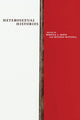 Book cover of: Heterosexual Histories. By: Rebecca L. Davis