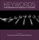 Book cover of: Keywords for Gender and Sexuality Studies. By: The Keywords Feminist Editorial Collective The Keywords Feminist Editorial Collective