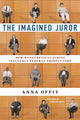 Book cover of: Imagined Juror. By: Anna Offit