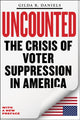 Book cover of: Uncounted. By: Gilda R. Daniels