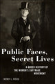 Book cover of: Public Faces, Secret Lives. By: Wendy L. Rouse