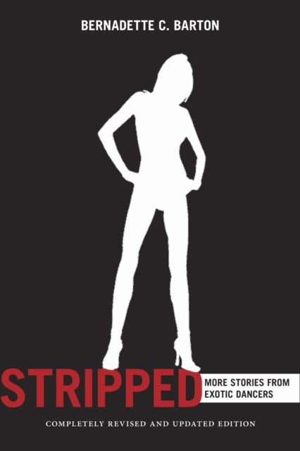 Book cover of: Stripped, 2nd Edition. By: Bernadette Barton