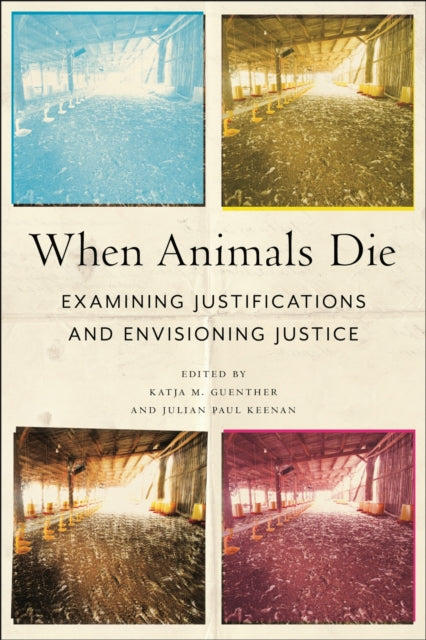 Book cover of: When Animals Die. By: Katja M. Guenther