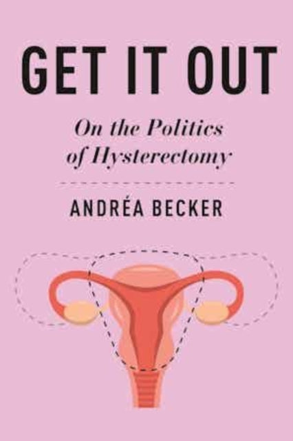 Book cover of: Get It Out. By: Andréa Becker