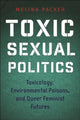 Book cover of: Toxic Sexual Politics