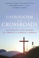 Book cover of: Catholicism at a Crossroads. By: Maureen K. Day