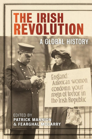 Irish Revolution, A Global History