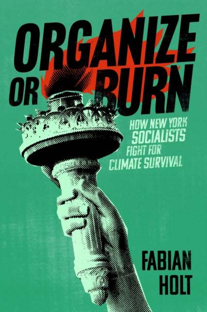 Organize or Burn