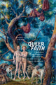 Book cover of: Queer Faith. By: Melissa E. Sanchez