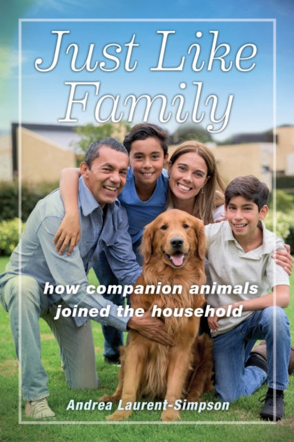 Book cover of: Just Like Family. By: Andrea Laurent-Simpson