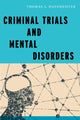 Book cover of: Criminal Trials and Mental Disorders. By: Hafemeister