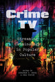 Book cover of: Crime TV. By: Jonathan A. Grubb