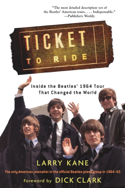 Book cover of: Ticket to Ride. By: Larry Kane