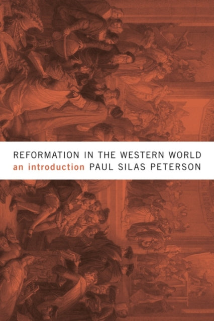 Book cover of: Reformation in the Western World. By: Paul Silas Peterson