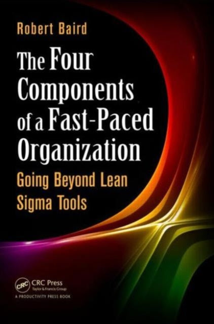 Book cover of: Four Components of a Fast-Paced Organization