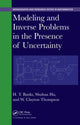 Book cover of: Modeling and Inverse Problems in the Presence of Uncertainty