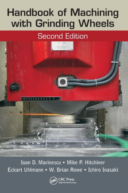 Book cover of: Handbook of Machining with Grinding Wheels. By: Ioan D. Marinescu