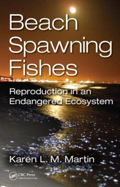 Book cover of: Beach-Spawning Fishes. By: Karen L.M. Martin
