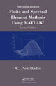 Book cover of: Introduction to Finite and Spectral Element Methods Using MATLAB. By: C. Pozrikidis