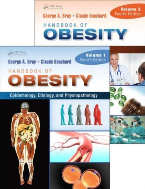 Book cover of: Handbook of Obesity, Two-Volume Set. By: George A. Bray